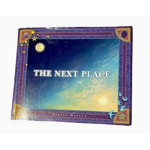 The Next Place by Warren Hanson Waldman House Press 1997 with Dustjacket